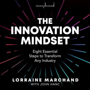MP3 CD The Innovation Mindset: Eight Essential Steps to Transform Any Industry Book