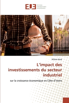 Paperback L'impact des investissements du secteur industriel [French] Book
