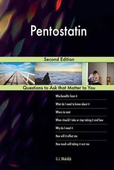 Pentostatin; Second Edition