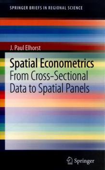 Paperback Spatial Econometrics: From Cross-Sectional Data to Spatial Panels Book
