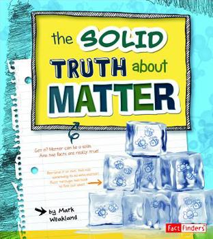 Paperback The Solid Truth about Matter Book