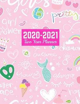 Paperback 2020-2021 Two Year Planner: Cute 24-Month Planner & Calendar - Large 8.5 x 11 (Jan 2020 - Dec 2021) Daily Weekly and Monthly Schedule - Art Cover Book