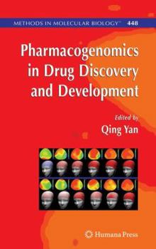 Pharmacogenomics in Drug Discovery and Development (Methods in Molecular Biology)