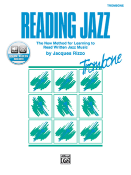 Paperback Reading Jazz: The New Method for Learning to Read Written Jazz Music (Trombone), Book & Online Audio Book