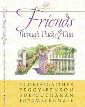 Paperback Friends Through Thick and Thin Book