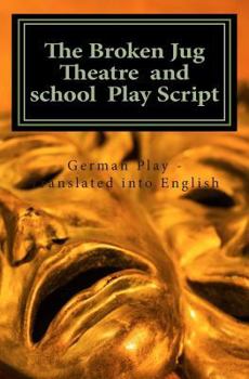Paperback The Broken Jug Theatre and school Play Script Book
