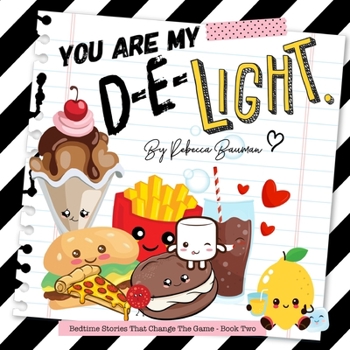 Paperback You Are My D-E-Light Book