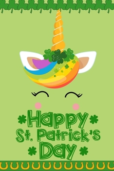 Paperback Happy St. Patrick's Day: Daily Practice Gratitude - Day and Night Reflection to Reduce Stress - Improve Mental Health - Find Peace in the Every Book