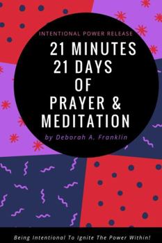 Paperback 21 Days 21 Minutes of Prayer & Meditation Book