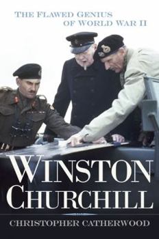 Hardcover Winston Churchill: The Flawed Genius of WWII Book
