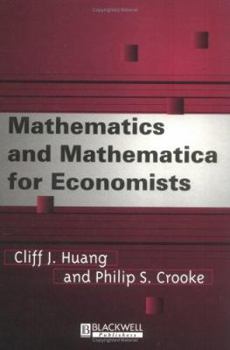 Hardcover Mathematics and Mathematica for Economists Book