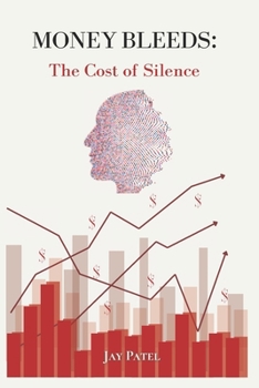 Paperback Money Bleeds: The Cost of Silence Book