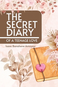 Paperback The Secret Diary of a Teenage Love Book