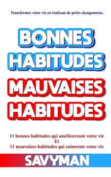 Paperback Bonnes Habitudes Mauvaises Habitudes (French edition) Book