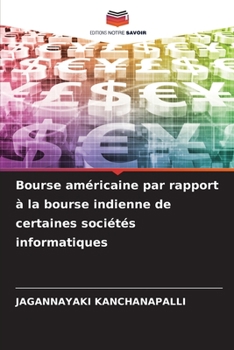 Paperback Bourse américaine par rapport à la bourse indienne de certaines sociétés informatiques [French] Book