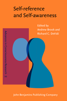 Self-reference and Self-awareness - Book #30 of the Advances in Consciousness Research