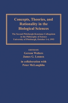 Paperback Concepts, Theories, and Rationality in the Biological Sciences Book