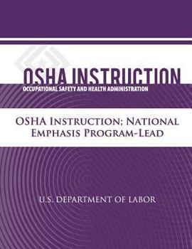 Paperback OSHA Instruction: National Emphasis Program - Lead Book