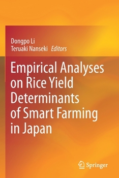 Paperback Empirical Analyses on Rice Yield Determinants of Smart Farming in Japan Book