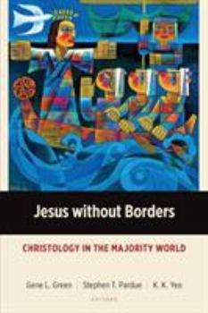 Paperback Jesus without Borders: Christology in the Majority World Book