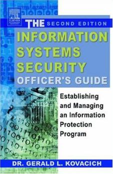 Paperback The Information Systems Security Officer's Guide: Establishing and Managing an Information Protection Program Book