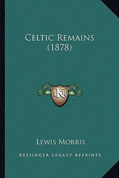 Paperback Celtic Remains (1878) Book