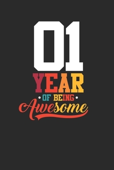 1 Year Of Being Awesome: Dotted Bullet Notebook –  Awesome Birthday Gift Idea