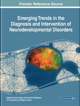 Hardcover Emerging Trends in the Diagnosis and Intervention of Neurodevelopmental Disorders Book