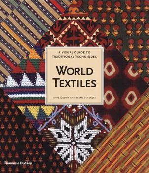 Paperback World Textiles: A Visual Guide to Traditional Techniques Book