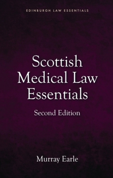 Hardcover Scottish Medical Law Essentials, 2nd Edition Book