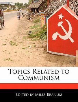 Topics Related to Communism