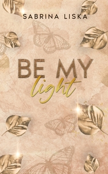 Paperback Be my light [German] Book