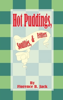 Paperback Hot Puddings, Souffles, & Fritters Book