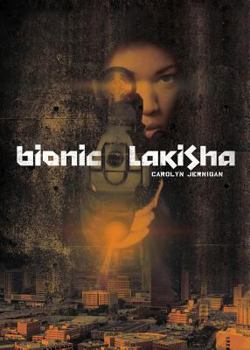 Paperback Bionic Lakisha Book