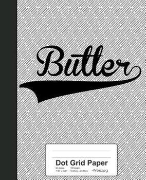 Paperback Dot Grid Paper: BUTLER Notebook Book