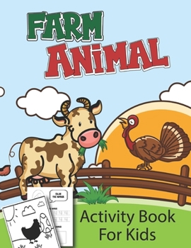 Farm Animal Activity book for kids: Holiday Fun Activity Books for Toddlers, Kids, Girls, Boys Who Loves Farm Animal - Coloring, Mazes, Shadow ... etc. - Great Christmas Gift for children