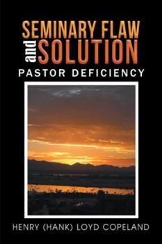Paperback Seminary Flaw and Solution: Pastor Deficiency Book