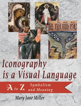 Paperback Iconography is a Visual Language: A to Z Symbolism and Meaning Book