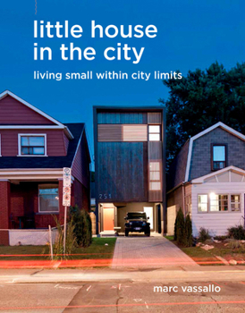 Hardcover Little House in the City: Living Small Within City Limits Book