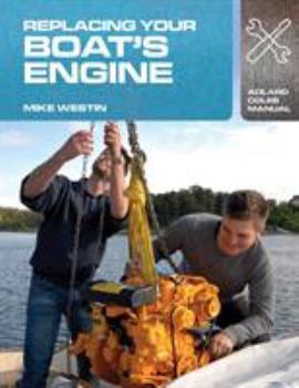Paperback Replacing Your Boat's Engine Book