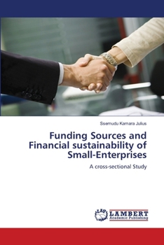 Paperback Funding Sources and Financial sustainability of Small-Enterprises Book
