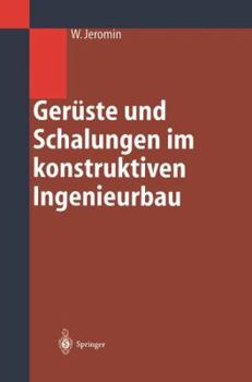 Hardcover Gerüste Und Schalungen Im Konstruktiven Ingenieurbau: Konstruktion Und Bemessung [German] Book