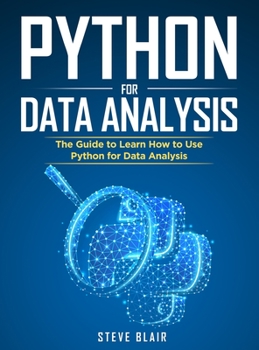 Hardcover Python for Data Analysis: The Guide to Learn How to Use Python for Data Analysis Book