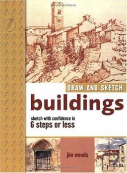 Paperback Draw and Sketch Buildings: Sketch with Confidence in 6 Steps or Less Book