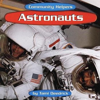 Astronauts (Community Helpers (Mankato, Minn.).) - Book  of the Community Helpers