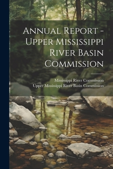 Paperback Annual Report - Upper Mississippi River Basin Commission Book