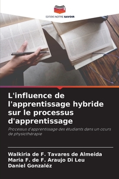 Paperback L'influence de l'apprentissage hybride sur le processus d'apprentissage [French] Book