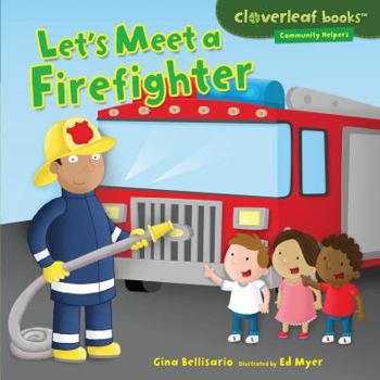 Library Binding Let's Meet a Firefighter Book