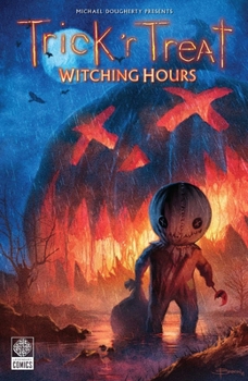 Paperback Trick 'r Treat: Witching Hours Book