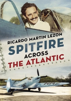 Hardcover Spitfire Across the Atlantic Book